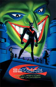 Batman Beyond: Return Of The Joker
