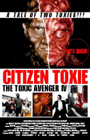 Toxic Avenger IV: Citizen Toxie