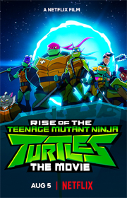 Rise of the Teenage Mutant Ninja Turtles: The Movie