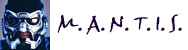 M.A.N.T.I.S.